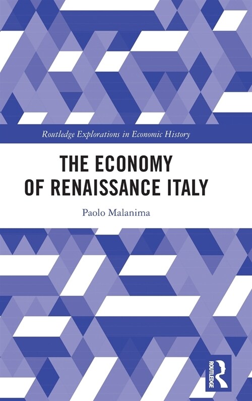 The Economy of Renaissance Italy (Hardcover, 1)