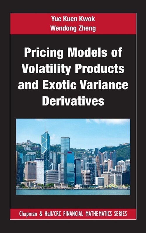 Pricing Models of Volatility Products and Exotic Variance Derivatives (Hardcover, 1)
