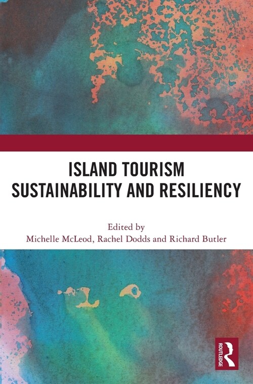Island Tourism Sustainability and Resiliency (Hardcover, 1)