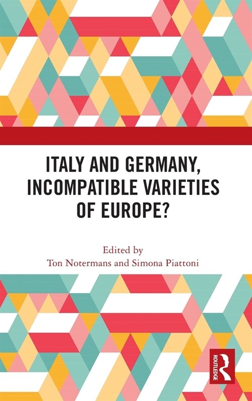 Italy and Germany, Incompatible Varieties of Europe? (Hardcover, 1)