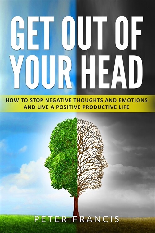 Get Out of Your Head (Paperback)