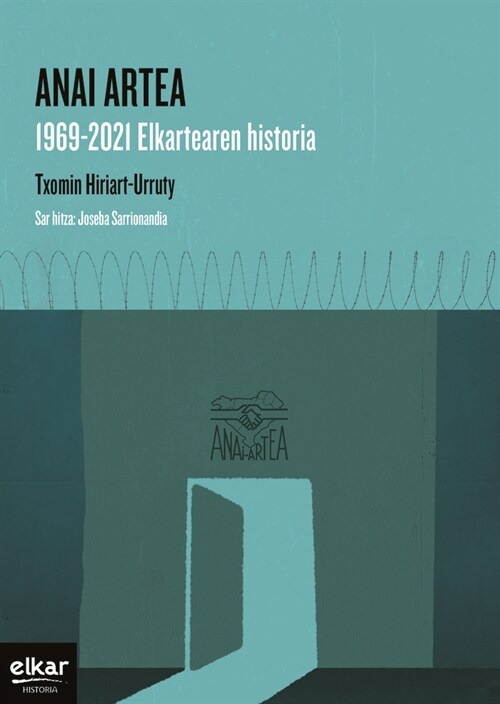 Anai artea. 1969-2021 Elkartearen historia (Paperback)