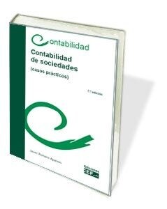 CONTABILIDAD DE SOCIEDADES. CASOS PRACTICOS (Paperback)