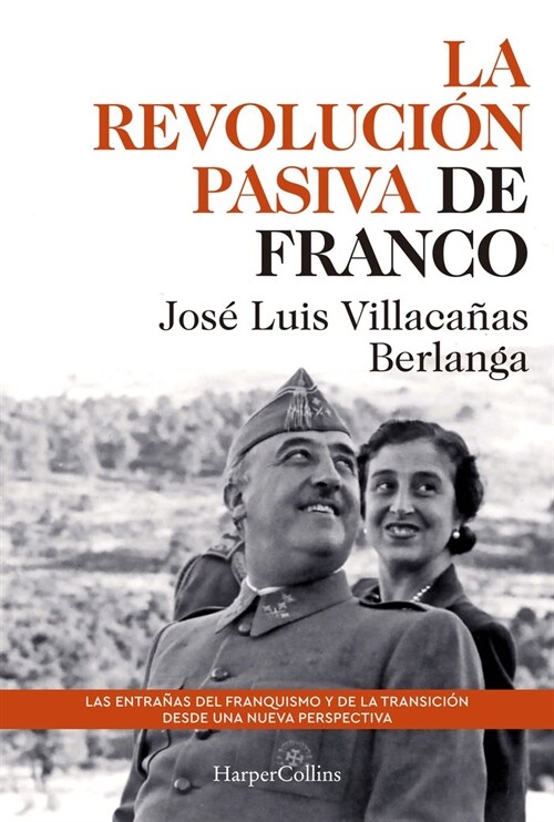 LA REVOLUCION PASIVA DE FRANCO (Paperback)