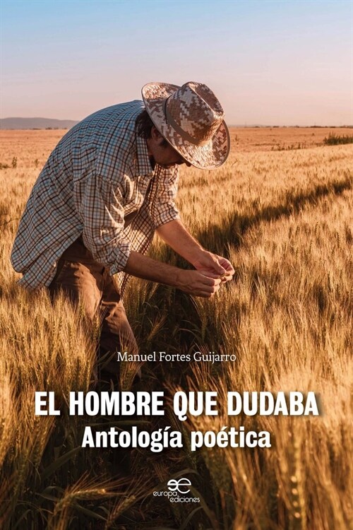 EL HOMBRE QUE DUDABA (Book)