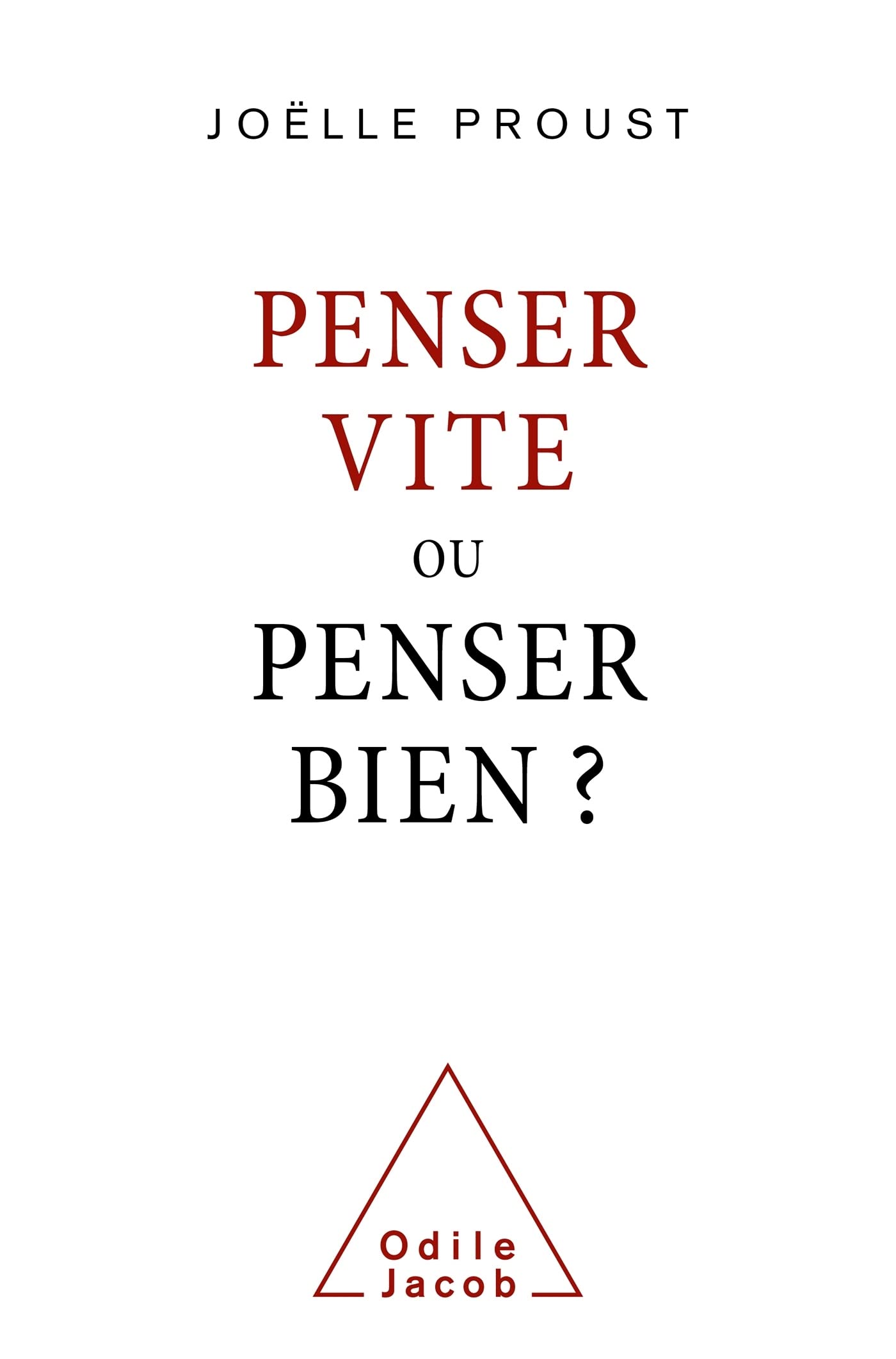 Penser vite ou penser bien (Paperback)