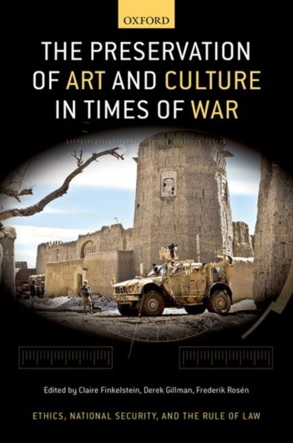 The Preservation of Art and Culture in Times of War (Hardcover)