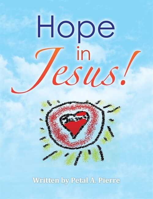 HOPE IN JESUS! (Paperback)