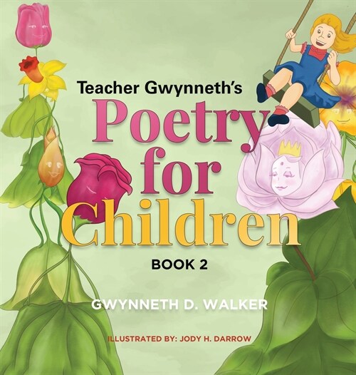 Teacher Gwynneths Poetry for Children: Book 2 (Hardcover)