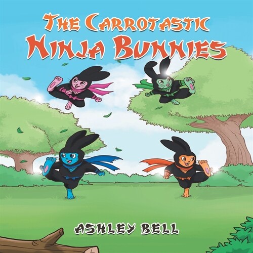 The Carrotastic Ninja Bunnies (Paperback)