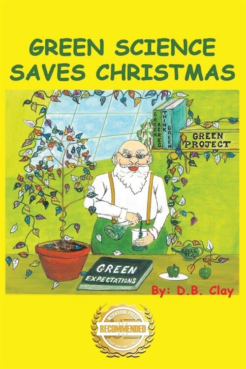 Green Science Saves Christmas (Paperback)