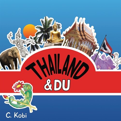 Thailand und Du (Paperback)