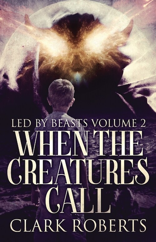 When The Creatures Call (Paperback)