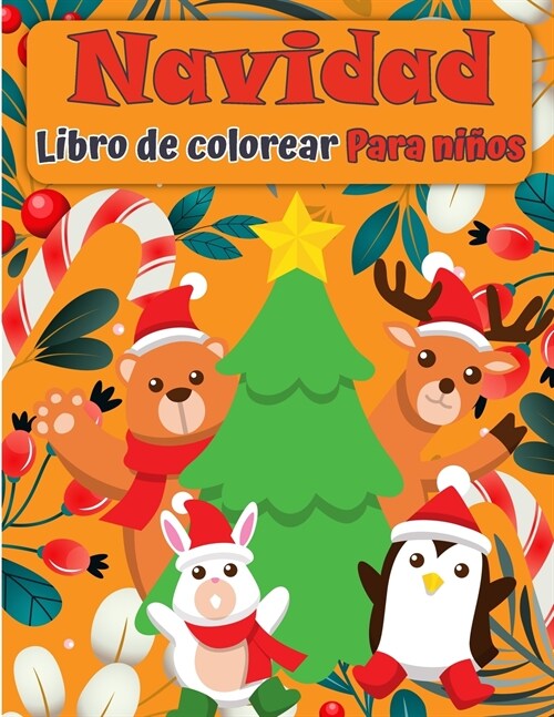 Libro para colorear de Navidad Santa Claus para ni?s: Una colecci? de cosas divertidas y f?iles de Navidad para colorear p?inas para ni?s, ni?s (Paperback)