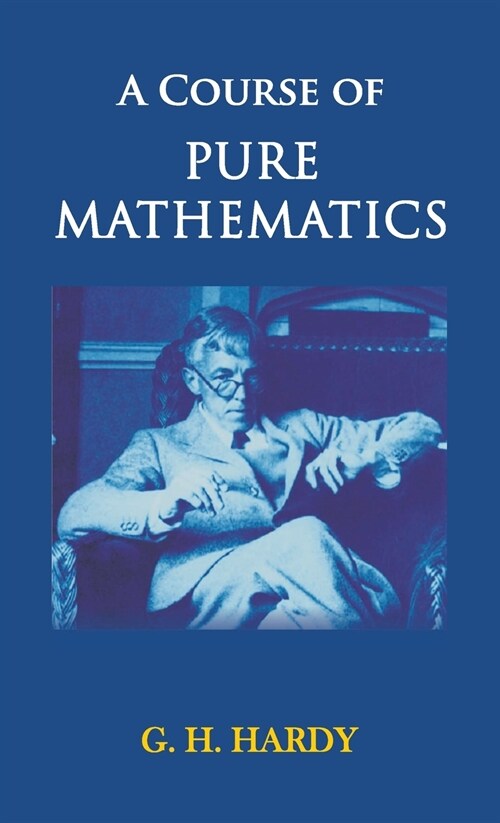 A Course of Pure Mathematics (Hardcover)