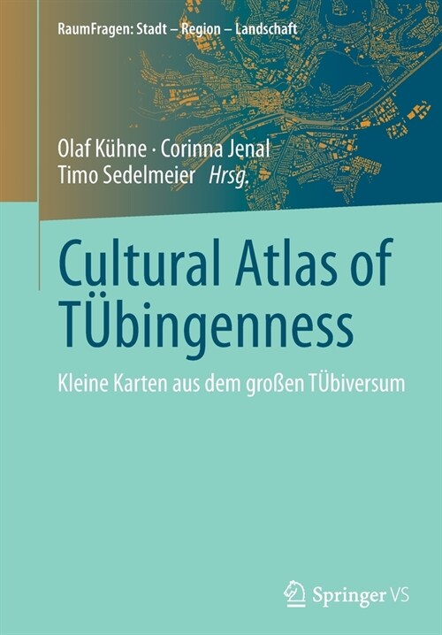 Cultural Atlas of T?ingenness: Kleine Karten aus dem gro?n T?iversum (Paperback)