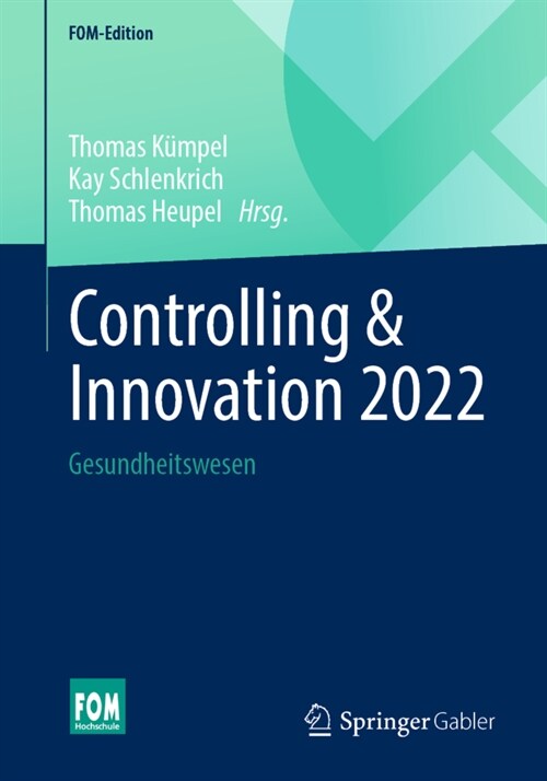 Controlling & Innovation 2022: Gesundheitswesen (Paperback, 1. Aufl. 2022)