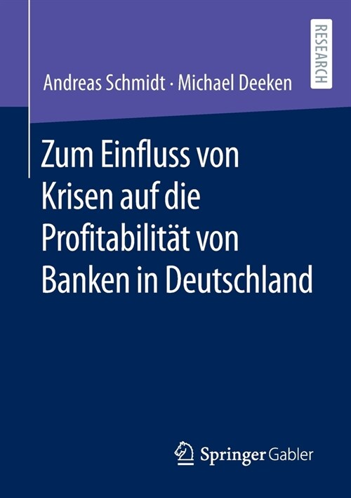 Zum Einfluss von Krisen auf die Profitabilit? von Banken in Deutschland (Paperback)