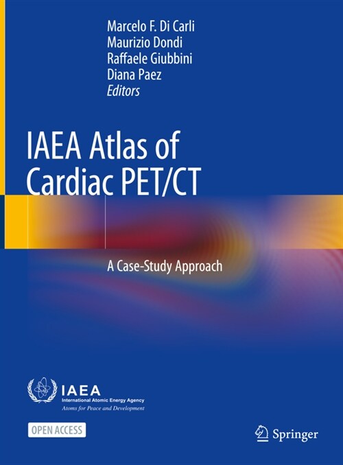 IAEA Atlas of Cardiac Pet/CT: A Case-Study Approach (Hardcover, 2022)