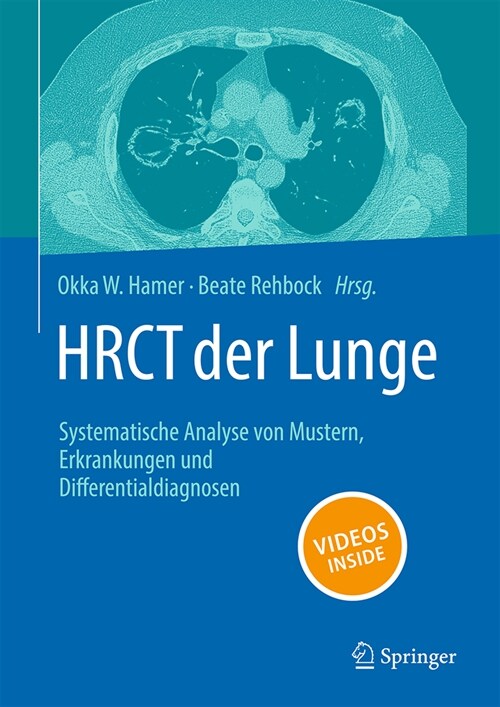 Hrct Der Lunge: Systematische Analyse Von Mustern, Erkrankungen Und Differentialdiagnosen (Hardcover, 1. Aufl. 2024)