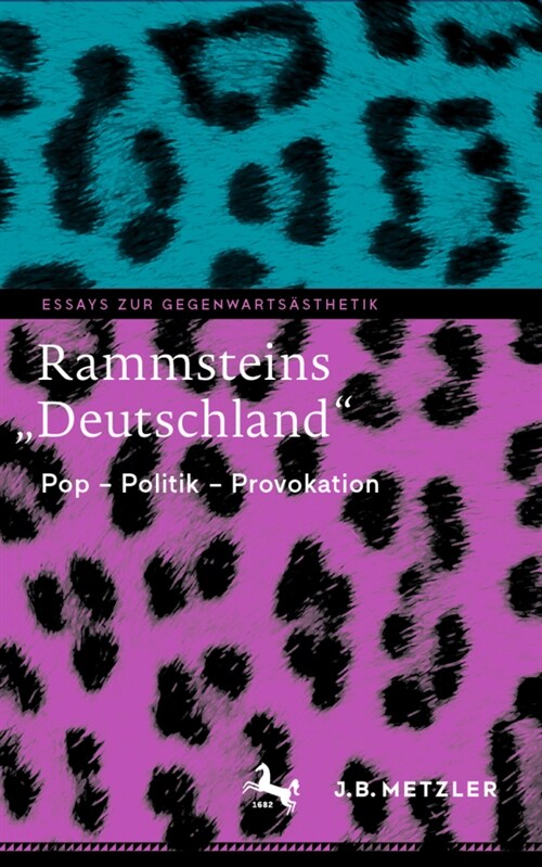Rammsteins Deutschland: Pop - Politik - Provokation (Paperback, 1. Aufl. 2022)