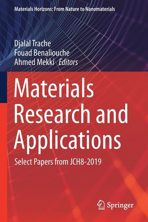 Materials Research and Applications: Select Papers from JCH8-2019 (Paperback)