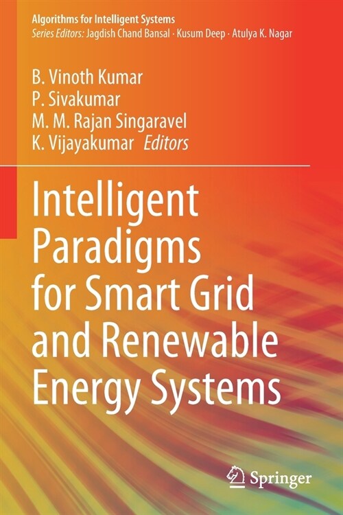 Intelligent Paradigms for Smart Grid and Renewable Energy Systems (Paperback)