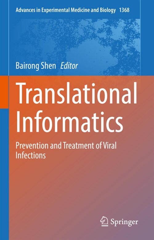 Translational Informatics: Prevention and Treatment of Viral Infections (Hardcover)