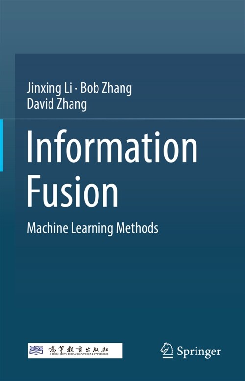 Information Fusion: Machine Learning Methods (Hardcover, 2022)