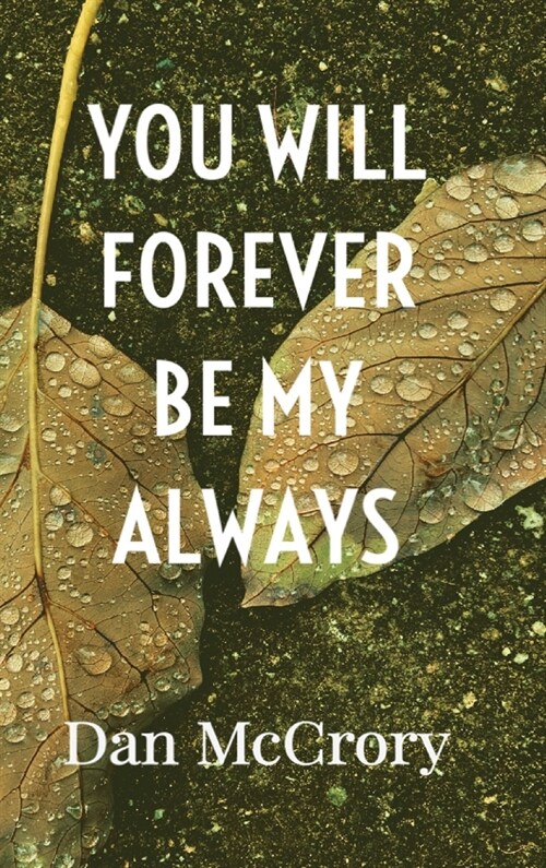 You Will Forever Be My Always (Hardcover)