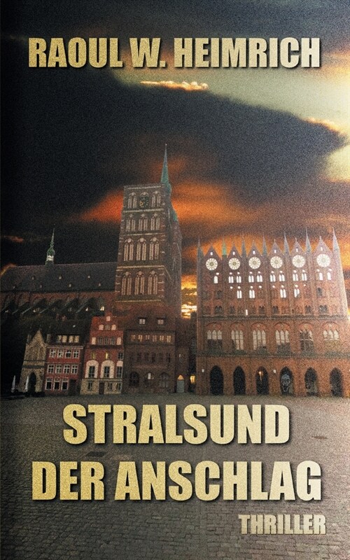 Stralsund-Der Anschlag (Paperback)