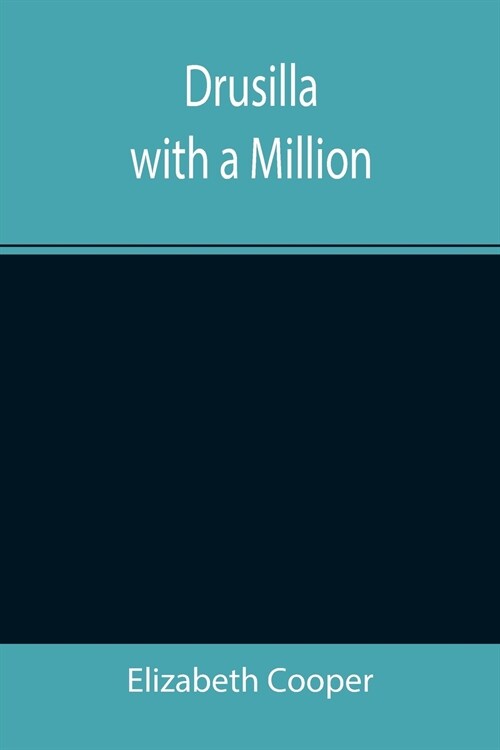 Drusilla with a Million (Paperback)