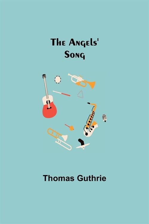 The Angels Song (Paperback)