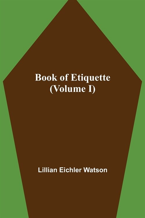 Book of Etiquette (Volume I) (Paperback)