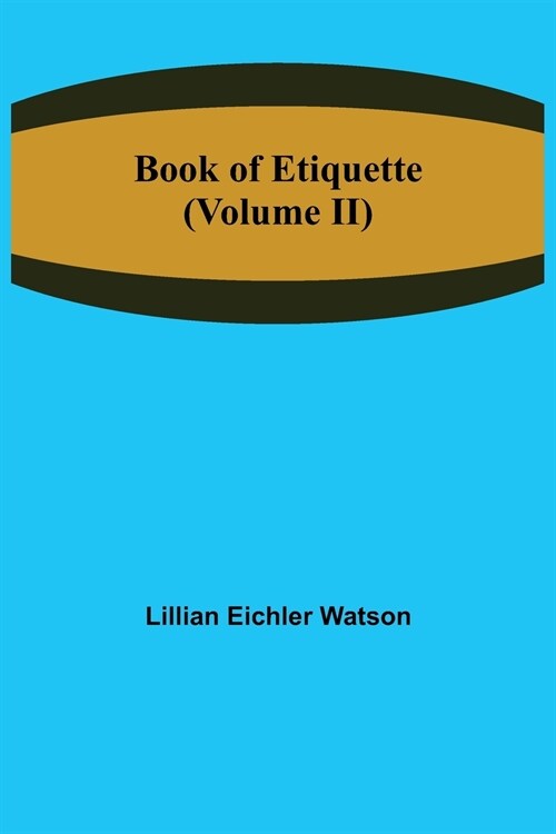 Book of Etiquette (Volume II) (Paperback)