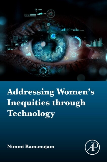 Addressing Womens Inequities Through Technology: From Maternal Mortality to Cancer (Paperback)
