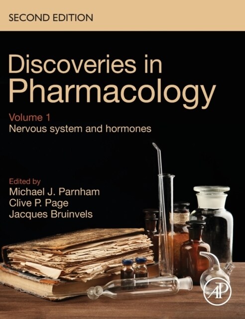 Discoveries in Pharmacology - Volume 1 - Nervous system and hormones (Hardcover)