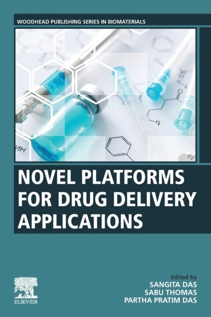 Novel Platforms for Drug Delivery Applications (Paperback)