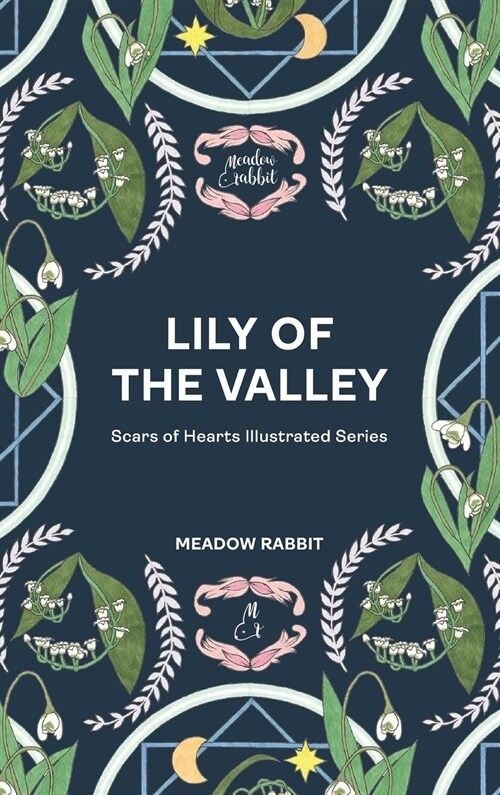 Lily of the Valley: Scars of Hearts Illustrated Series (Hardcover)