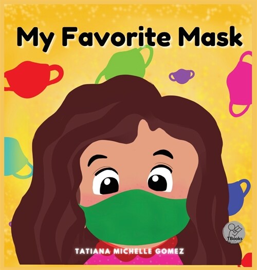 My Favorite Mask (Hardcover)