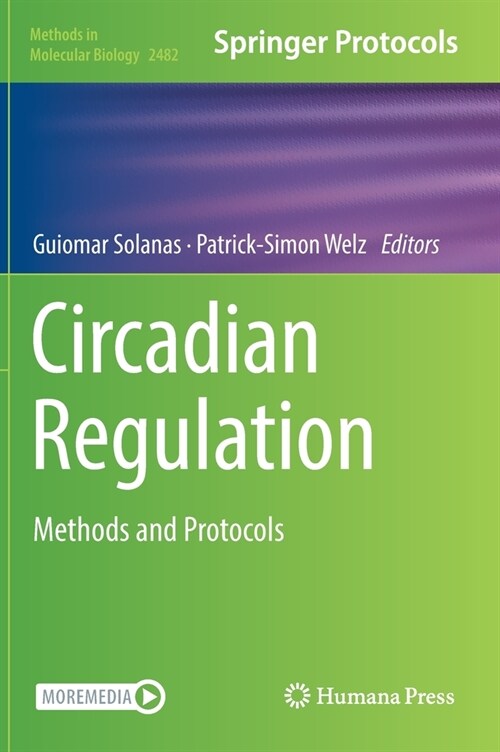 Circadian Regulation: Methods and Protocols (Hardcover)