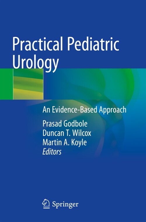 Practical Pediatric Urology: An Evidence-Based Approach (Paperback, 2021)