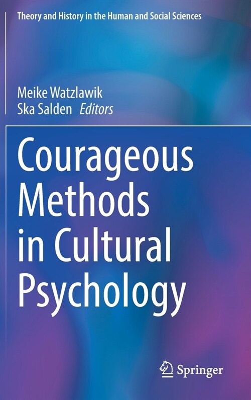 Courageous Methods in Cultural Psychology (Hardcover)