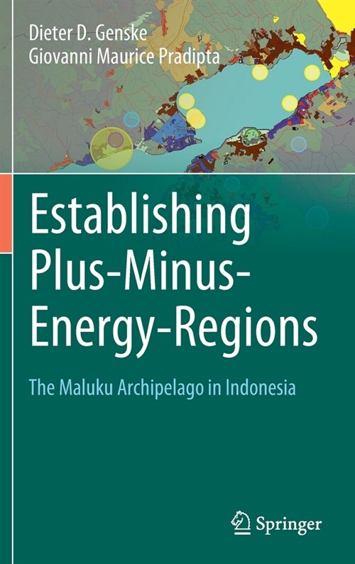 Establishing Plus-Minus-Energy-Regions: The Maluku Archipelago in Indonesia (Hardcover)