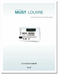머스트 루브르 =premium guide for world's leading travelers /Must Louvre 