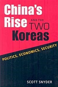 [중고] China‘s Rise and the Two Koreas (Paperback)