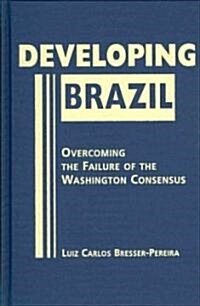 Developing Brazil (Hardcover, 1st)