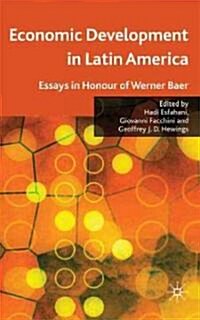 Economic Development in Latin America : Essay in Honor of Werner Baer (Hardcover)