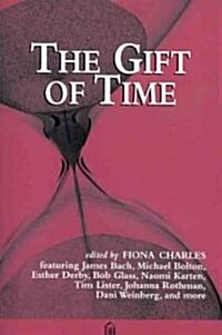 The Gift of Time (Paperback)