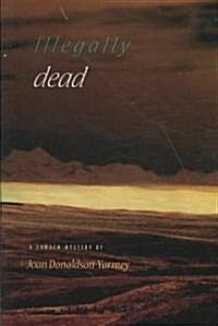 Illegally Dead (Paperback)